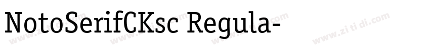 NotoSerifCKsc Regula字体转换